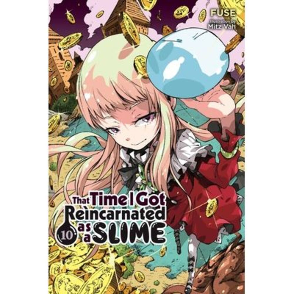 That Time I Got Reincarnated as a Slime, Vol. 10 (Light Novel) -- Fuse